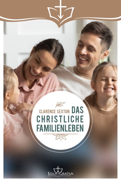 Das christliche Familienleben