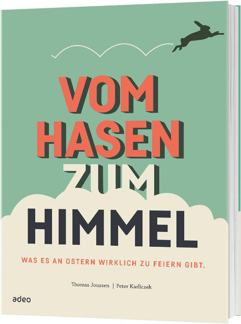 Vom Hasen zum Himmel