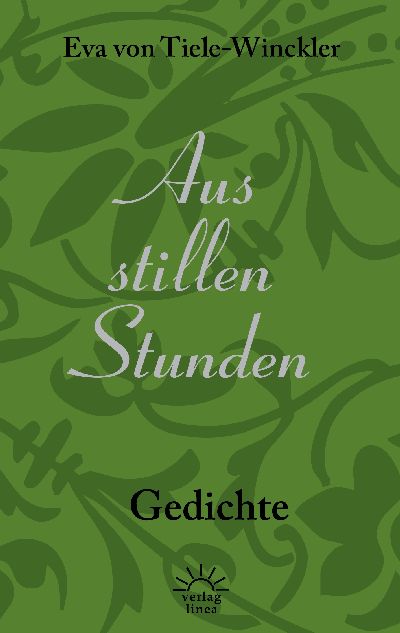 Aus stillen Stunden - Gedichte