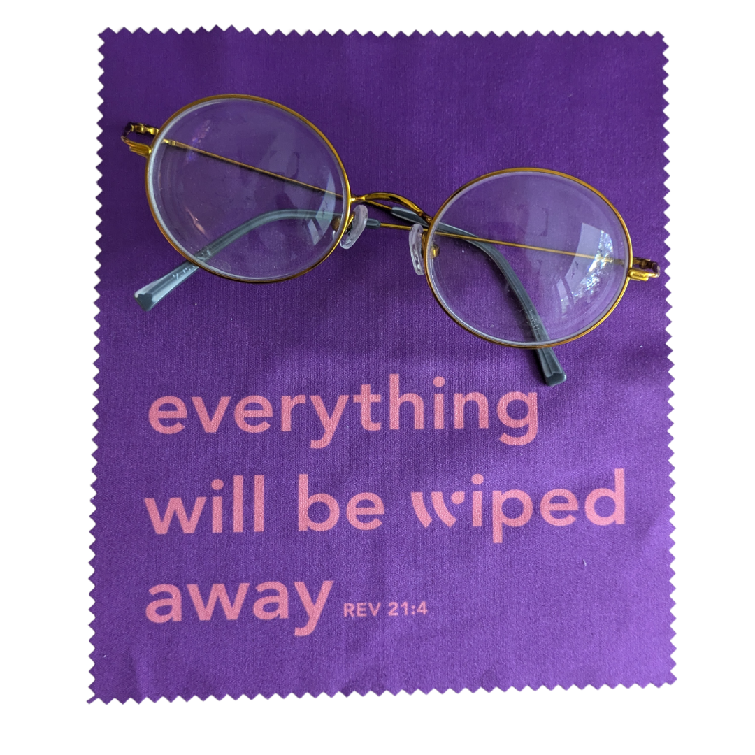 Brillentuch „everything will be wiped away.“