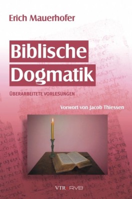 Biblische Dogmatik