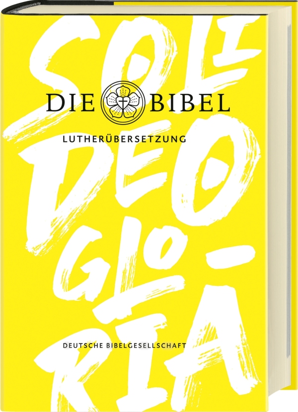 Lutherbibel 2017. Standdardausgabe. Edition Soli Deo Gloria