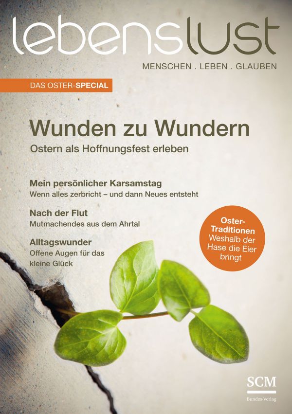 lebenslust Special Ostern "Wunden zu Wundern"