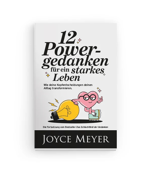 12 Powergedanken für ein starkes Leben