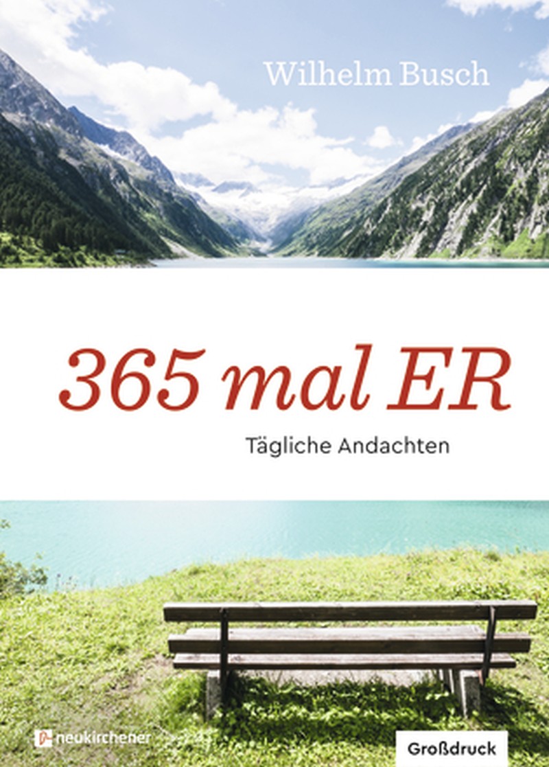 365 mal ER - Großdruck