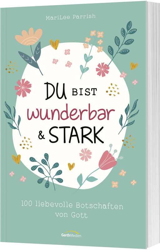 Du bist wunderbar & stark