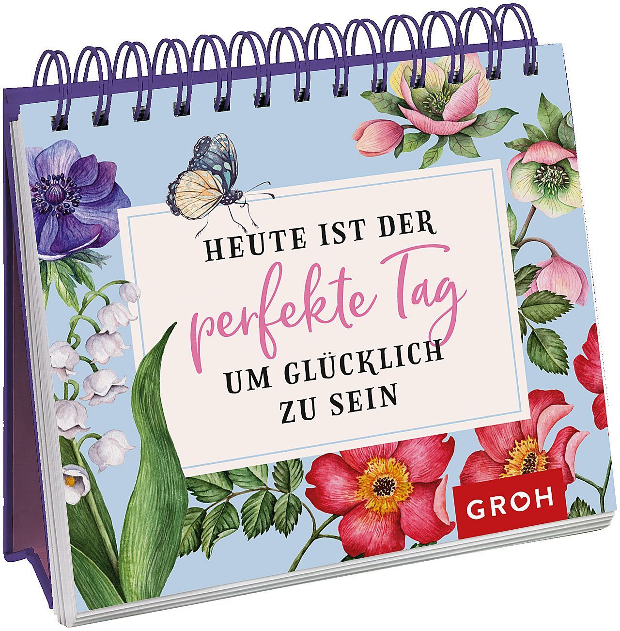 Heute ist der perfekte Tag, um glücklich zu sein- Aufstellbuch