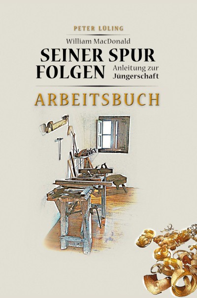 Seiner Spur folgen - Arbeitsbuch